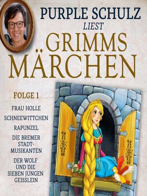 cover image of Purple Schulz liest Grimms Märchen, Folge 1
